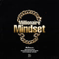 Millionaire Mindset: Lavish RnB