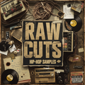 Raw Cuts: Old School Hip Hop