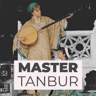 Master Tanbur: Middle Eastern Strings