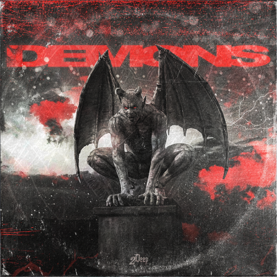 Demons: Raw Trap + Hip Hop