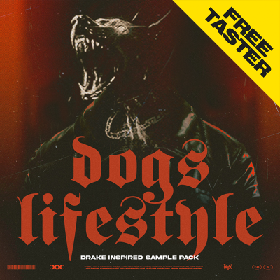 Dogs Lifestyle: Modern Trap + Hip Hop [Free Taster Pack]