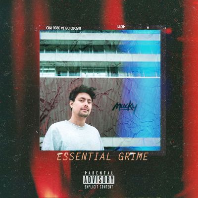 Mucky: Essential Grime
