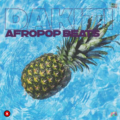Dakiti: Juicy Afropop [Free Taster Pack]