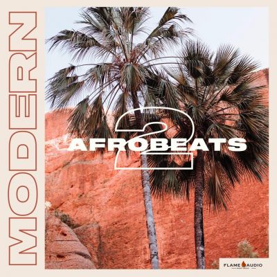 Modern Afrobeats 2: Ballin’ Beats