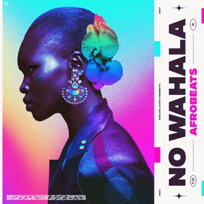 No Wahala: Essential Afrobeats [Free Taster Pack]