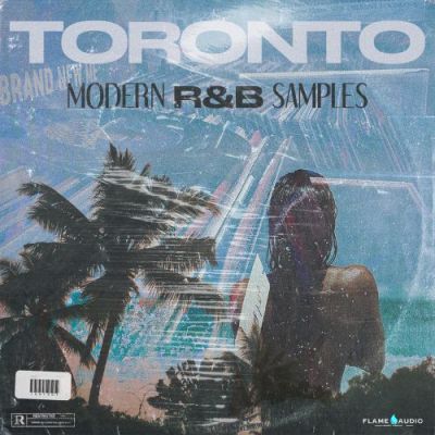 Toronto: Modern RnB Vibes [Free Taster Pack]