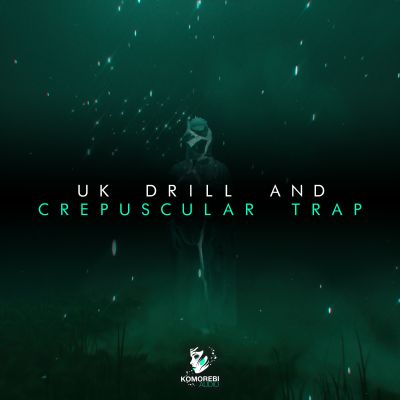 UK Drill & Crepuscular Trap