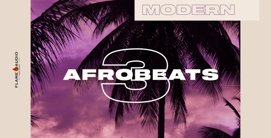 Modern Afrobeats 3: Tropical Pop